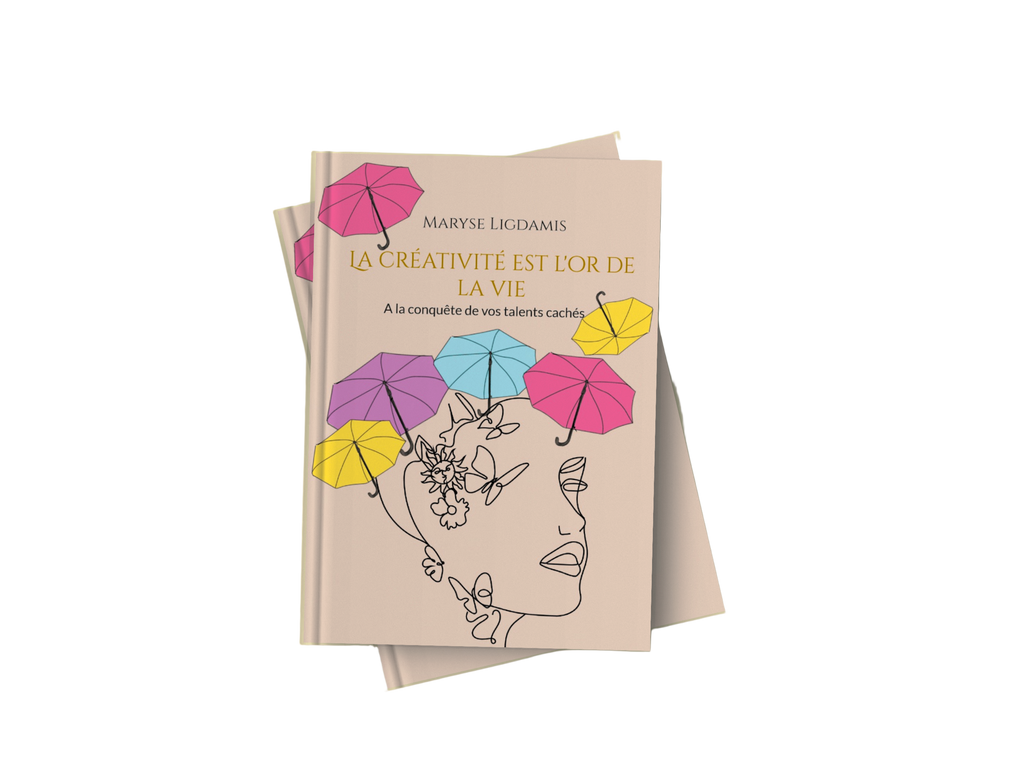 La Créativité est l'or de la vie - Livre