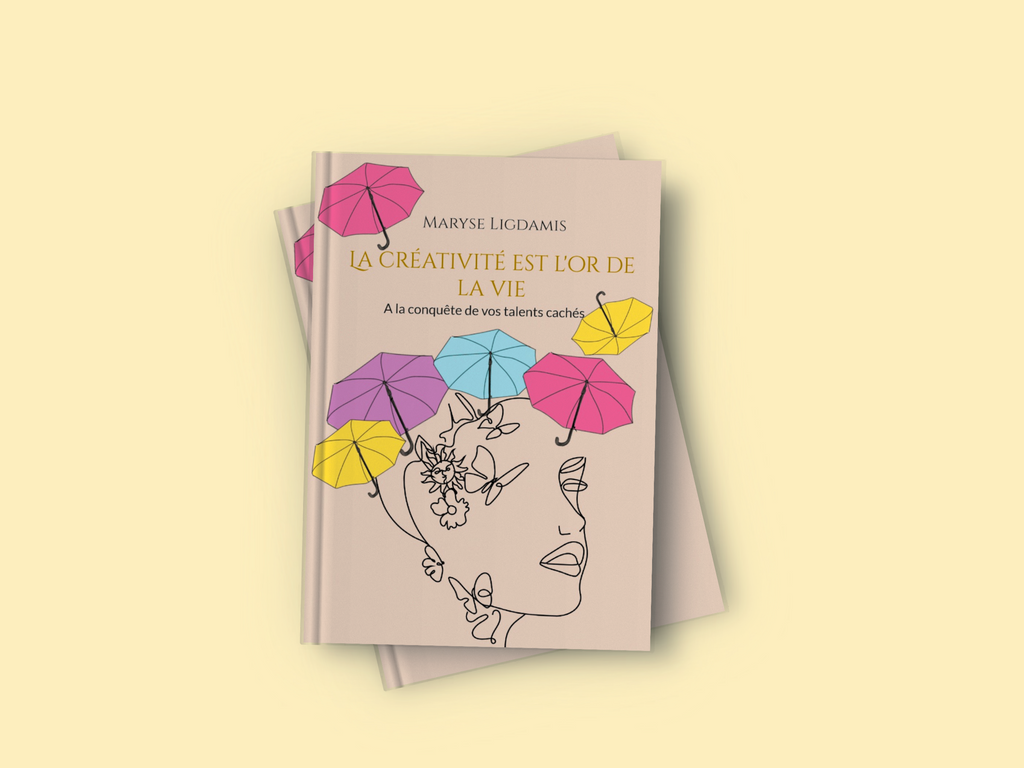 La Créativité est l'or de la vie - Livre