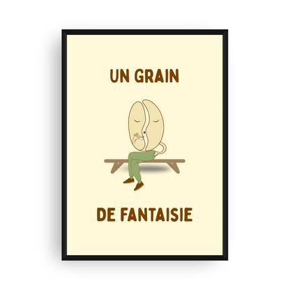 Affiche - Un Grain de Fantaisie