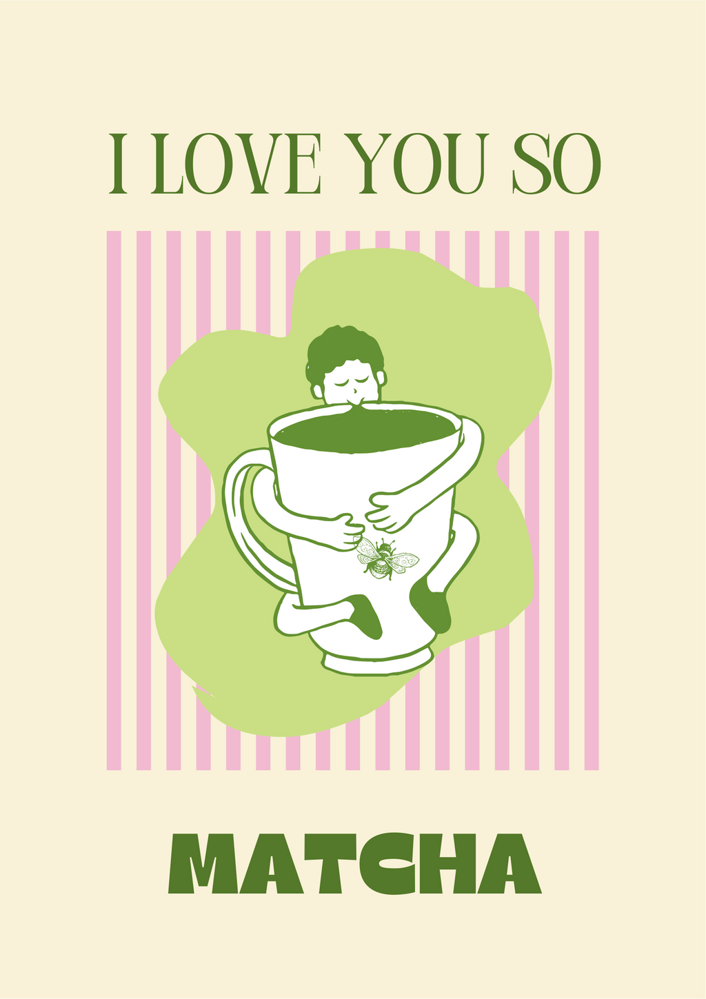 Affiche - 'I love you so matcha'