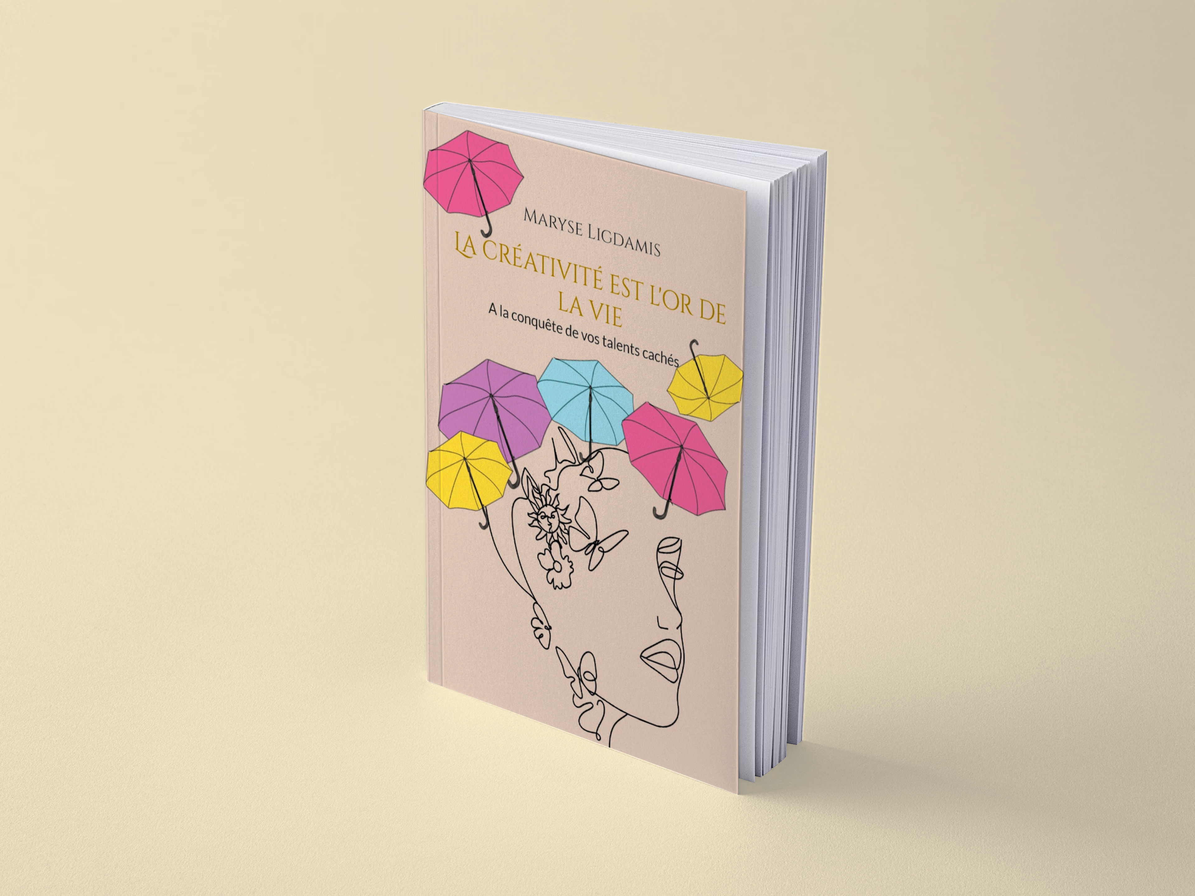 La Créativité est l'or de la vie - Livre