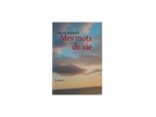 Mes Mots De Vie - Livre